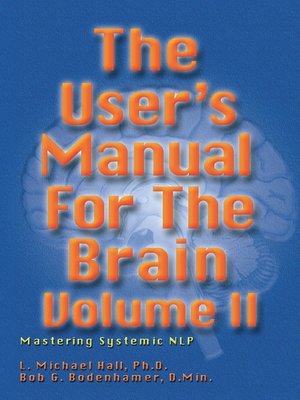 cover image of The User's Manual for the Brain Volume II